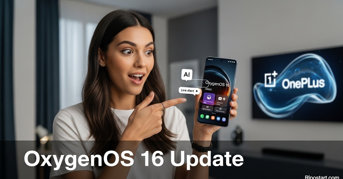 OxygenOS 16: OnePlus brings Android 16 update with AI tools, liquid glass design, and live alerts